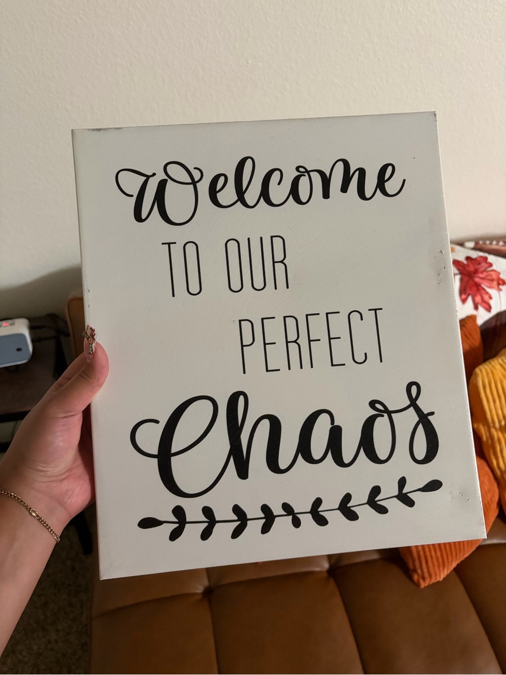 Welcome to Our Perfect Chaos Wall Sign - Black on White